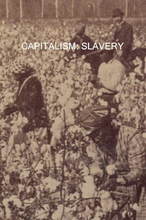 Постер к мультфильму Capitalism: Slavery (2007)