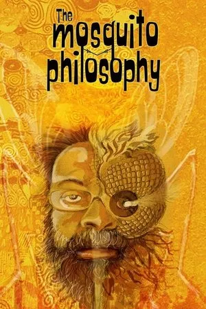 Постер к фильму The Mosquito Philosophy (2019)