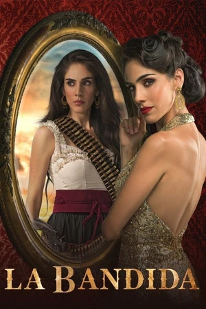 Постер к сериалу La Bandida (2019)