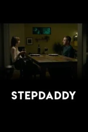 Постер к фильму Stepdaddy (2019)