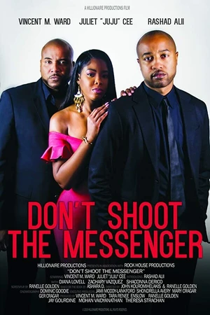 Постер к фильму Don't Shoot the Messenger (2021)