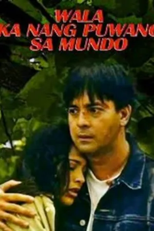 Постер к фильму Wala ka nang puwang sa mundo (1997)