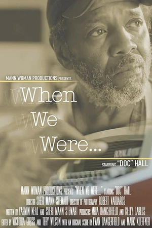 Постер к фильму When We Were... (2018)
