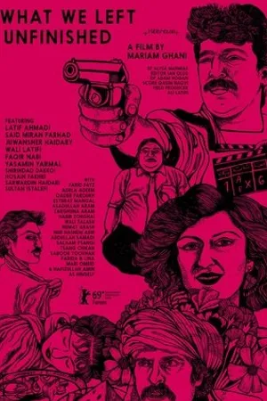 Постер к фильму What We Left Unfinished (2019)