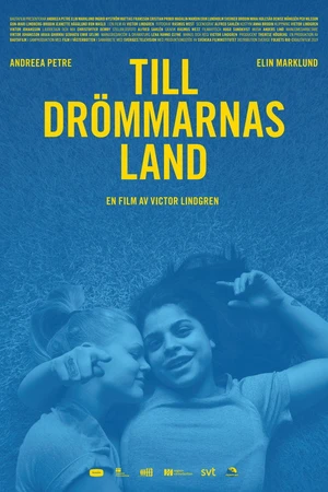 Постер к фильму Till drömmarnas land (2019)