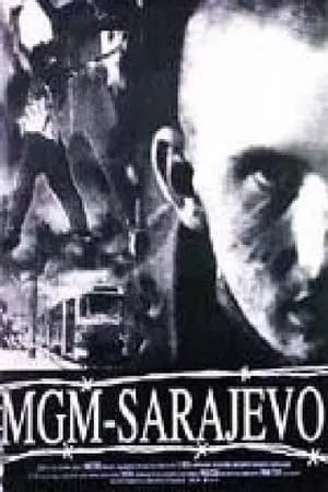 Постер к фильму MGM Sarajevo: Covjek, Bog, Monstrum (1994)