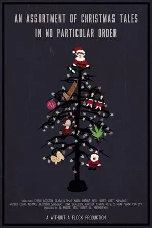 Постер к фильму An Assortment of Christmas Tales in No Particular Order (2019)