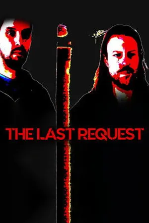 Постер к фильму The Last Request (2019)