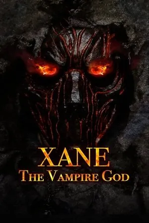 Постер к фильму Xane: The Vampire God (2020)