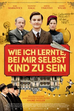 Постер к фильму Как я научился быть ребёнком (2019)