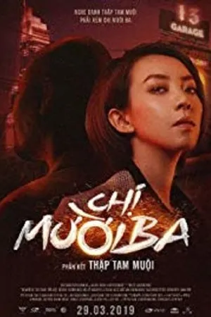 Постер к фильму Chi Muoi Ba - Phan Ket Thap Tam Muoi (2019)