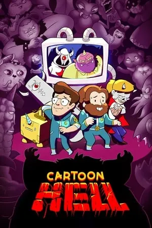 Постер к мультсериалу Cartoon Hell (2018)