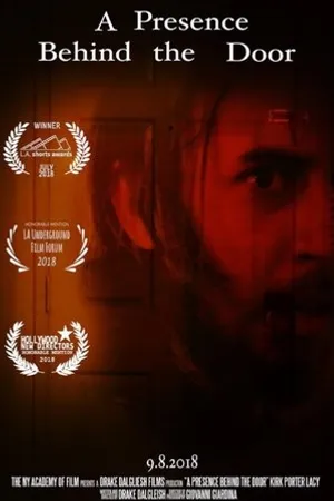 Постер к фильму A Presence Behind the Door (2018)