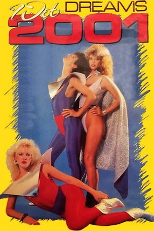 Постер к фильму Wet Dreams 2001 (1987)
