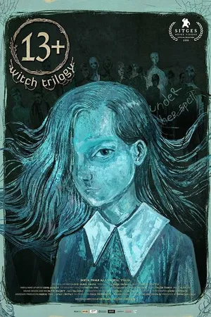 Постер к фильму Witch Trilogy 13+ (2019)