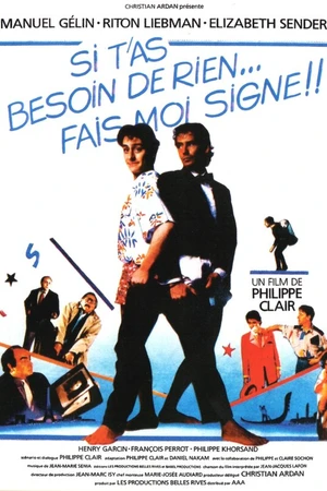Постер к фильму Si t'as besoin de rien, fais-moi signe (1986)