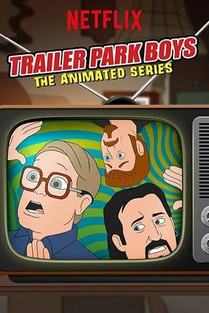 Постер к мультсериалу Trailer Park Boys: The Animated Series (2019 - 2020)