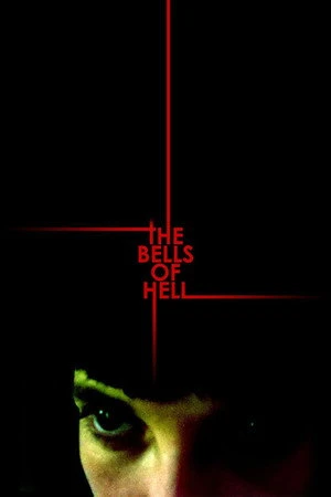 Постер к фильму The Bells of Hell (2018)