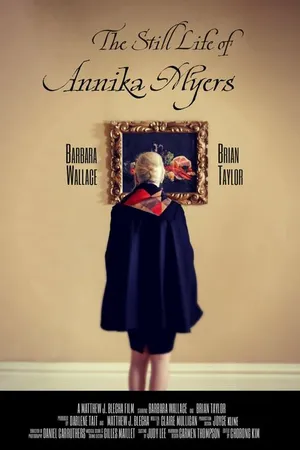 Постер к фильму The Still Life of Annika Myers (2019)