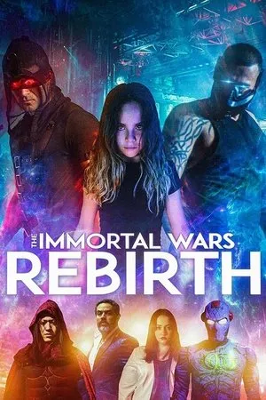 Постер к фильму The Immortal Wars: Rebirth (2020)