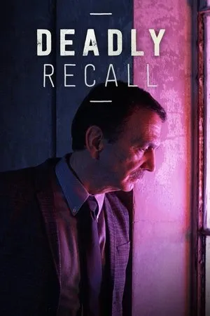 Постер к сериалу Deadly Recall (2019)