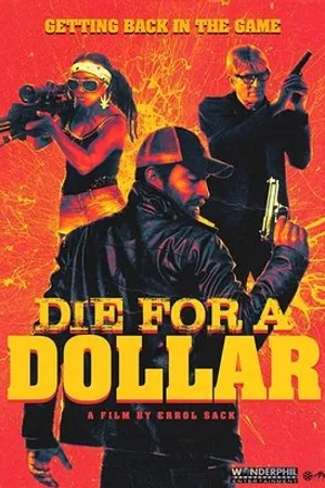 Постер к фильму Die for a Dollar (2019)