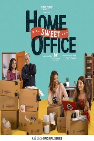 Постер к сериалу Home Sweet Office (2019)