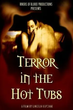 Постер к фильму Terror in the Hot Tubs (1992)
