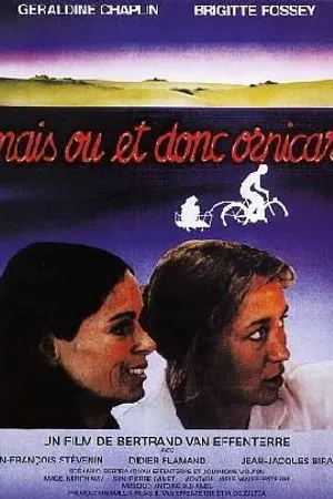 Постер к фильму Mais où et donc Ornicar (1979)