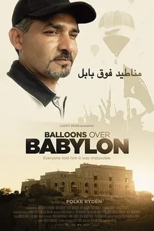 Постер к фильму Balloons over Babylon (2019)