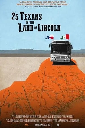 Постер к фильму 25 Texans in the Land of Lincoln (2019)