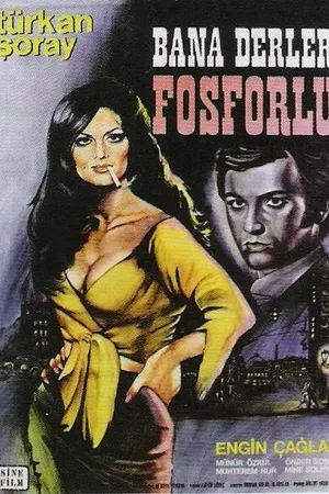 Постер к фильму Bana derler fosforlu (1969)