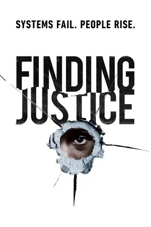 Постер к сериалу Finding Justice (2019)