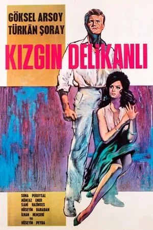 Постер к фильму Kizgin delikanli (1964)