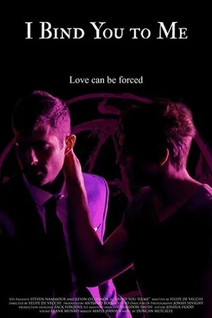 Постер к фильму I Bind You to Me (2019)