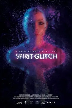 Постер к фильму Spirit Glitch (2019)