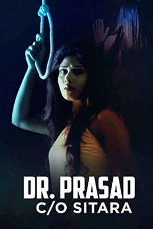 Постер к фильму Dr Prasad c/o sitara (2018)