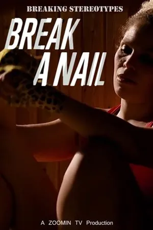 Постер к фильму Break a Nail (2019)