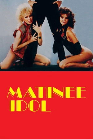 Постер к фильму Matinee Idol (1984)