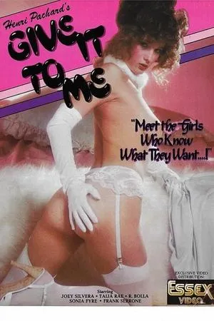 Постер к фильму Give It to Me (1984)