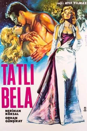 Постер к фильму Tatli bela (1961)