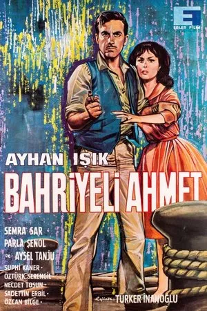 Постер к фильму Bahriyeli Ahmet (1963)