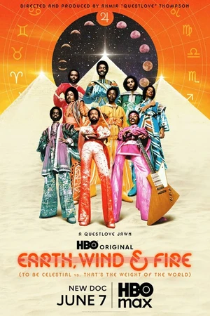 Постер к фильму Earth, Wind & Fire (To Be Celestial vs. That's the Weight of the World) (2026)