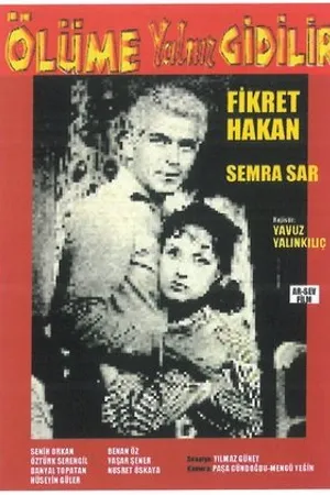 Постер к фильму Ölüme yalniz gidilir (1962)