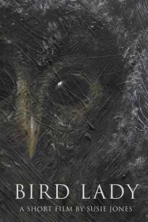Постер к фильму Bird Lady (2020)