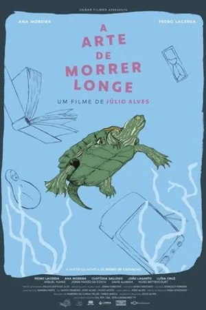 Постер к фильму A Arte de Morrer Longe (2020)