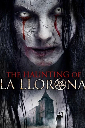Постер к фильму The Haunting of La Llorona (2019)