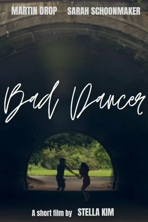 Постер к фильму Bad Dancer (2018)