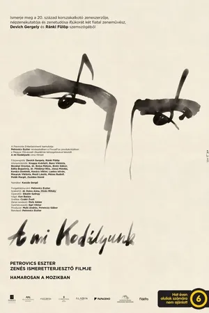 Постер к фильму A mi Kodályunk (2019)