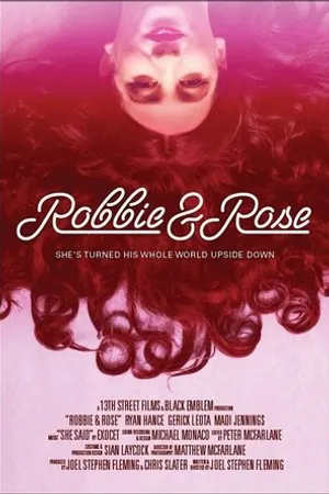 Постер к фильму Robbie & Rose (2019)